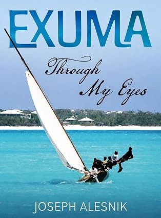 Exuma Through My Eyes